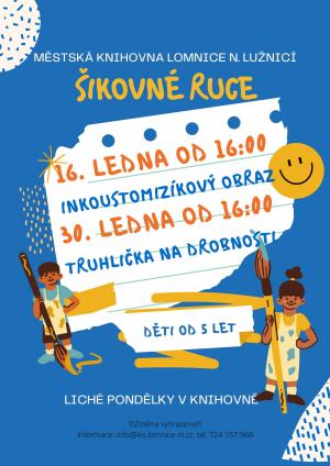 šikovné ruce - 16.1., 30.1.